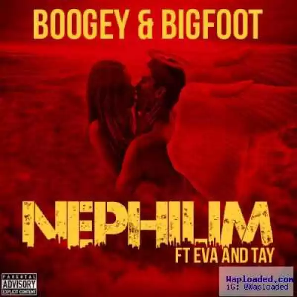 Boogey - Bigfoot Nephilim ft. Eva & Tay